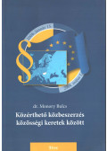 Dr. Monory Bulcs - Közérthető közbeszerzés közösségi keretek között
