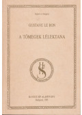Bon, Gustave Le - A tömegek lélektana