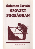 Salamon István - Szovjet fogságban
