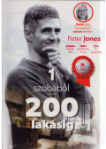 Peter Jones - 1 szobából indulva 200 lakásig