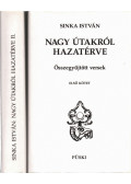 Sinka István - Nagy útakról hazatérve I-II.