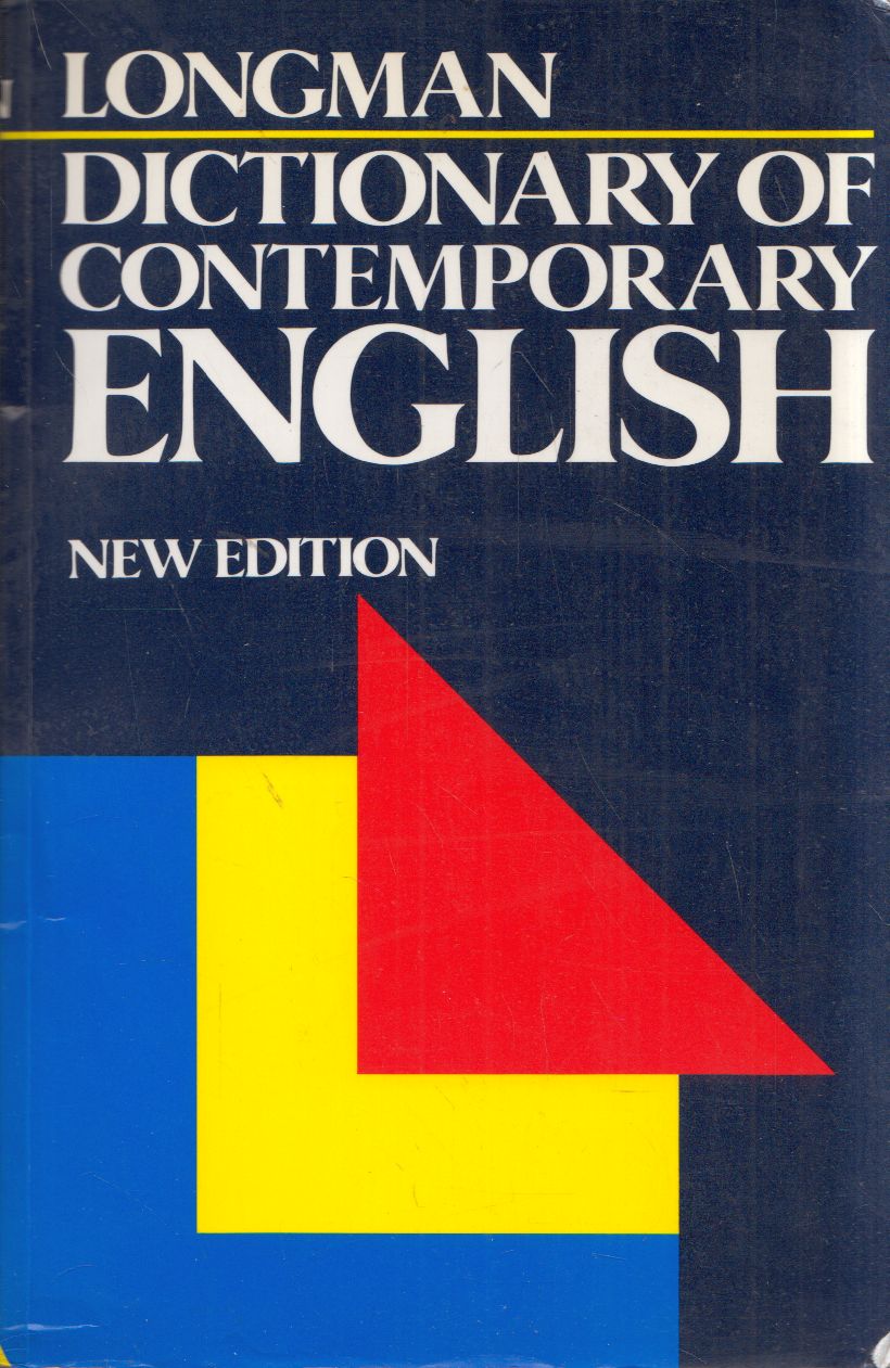 - Longman Dictionary of Contemporary English