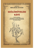 Rudinai Molnár István - Szőlőművelési káté