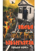 Sáringer Károly - Indul az én bakterházam