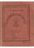 Vitéz Temesy Győző - Cserkészkönyv