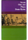 Donn Byrne - Seven One Act Plays