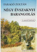 Faragó Zoltán - Négy évszaknyi barangolás