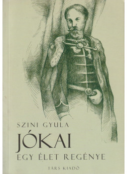 Szini Gyula - Jókai Szini Gyula - Jókai, Sepsiszentgyörgy 2007 antikvár könyv