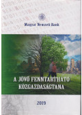 Virág Barnabás (szerk.) - A jövő fenntartható közgazdaságtana