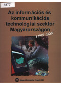 Chorle Erzsébet - Az információs és kommunikációs technológiai szektor Magyarországon 1998-2001