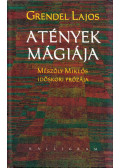Grendel Lajos - A tények mágiája
