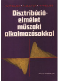 Wolfgang Preuss,Bleyer András,Heinrich Preuss - Disztribúcióelmélet műszaki alkalmazásokkal