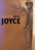 Orbán Róbert - Szombathelyi Joyce / The Joyce of Szombathely