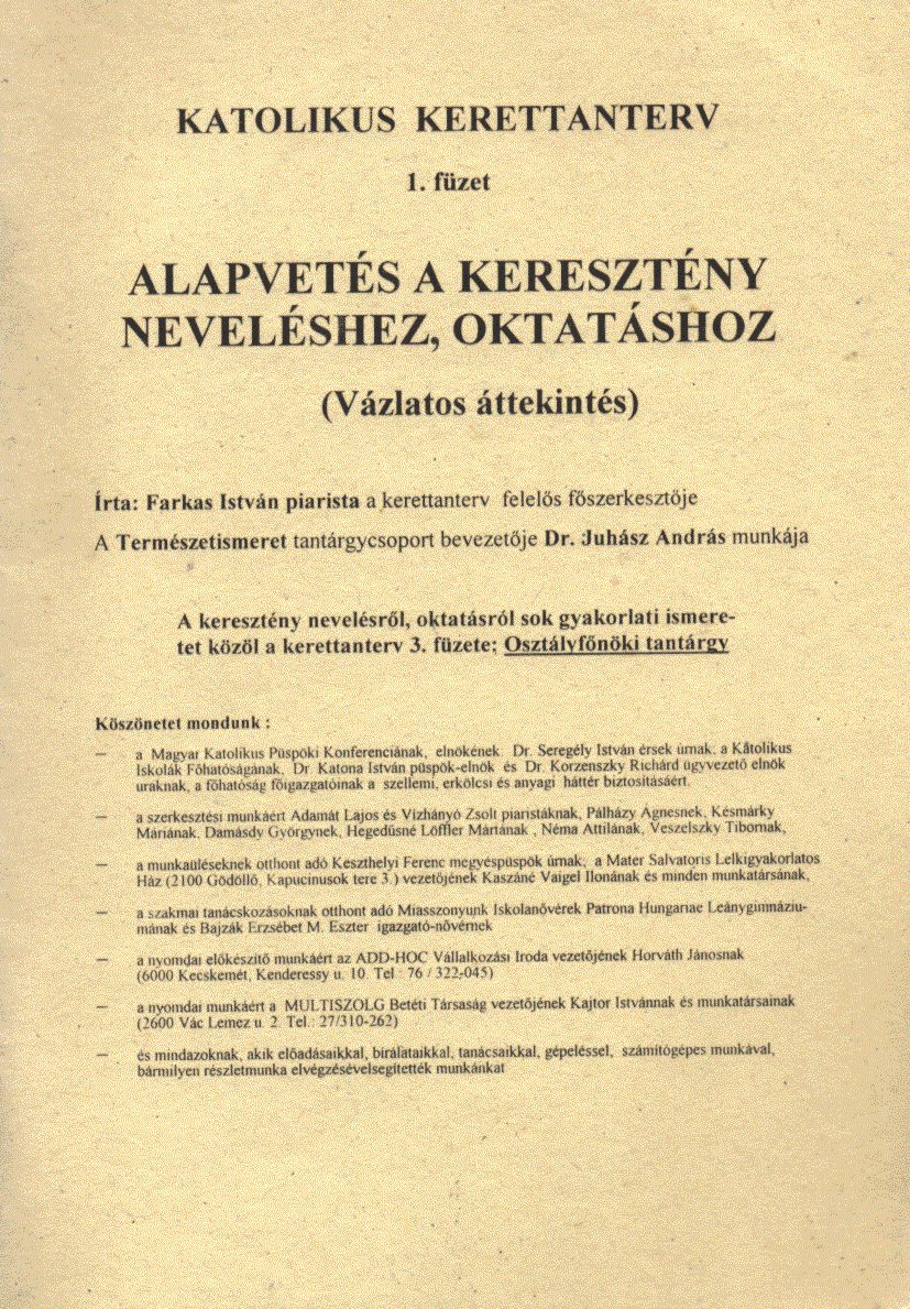 Farkas István - Alapvetés a keresztény neveléshez, oktatáshoz