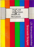 Székely László - Sinclair Spektrum játék és program I.