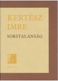 Kertész Imre - Sorstalanság
