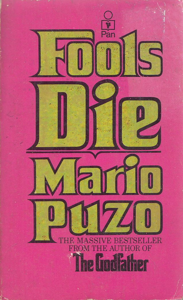 Puzo, Mario - Fools Die Puzo, Mario - Fools Die, London 1979 antikvár könyv