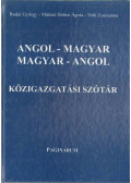 Budai György,Tóth Zsuzsanna,Máténé Dobos Ágota - Angol-Magyar, Magyar-Angol közigazgatási szótár