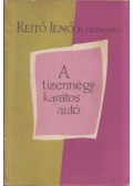 Rejtő Jenő - A tizennégy karátos autó