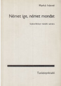 Markó Ivánné - Német ige, német mondat
