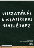 Joanna Williams - Visszatérés a klasszikus neveléshez