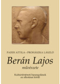 Paddi Attila, Prohászka László - Berán Lajos művészete