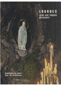André Ravier - Lourdes - Land der frohen Botschaft