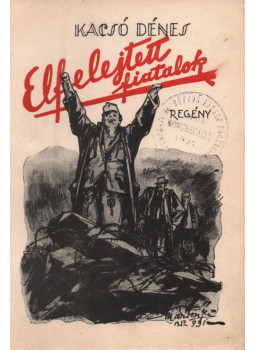 Kacsó Dénes - Elfelejtett fiatalok Kacsó Dénes - Elfelejtett fiatalok, Budapest 1932 antikvár könyv