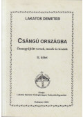 Lakatos Demeter - Csángú országba II. kötet