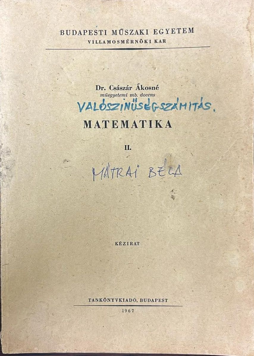 Császár Ákosné, dr. - Matematika II. Császár Ákosné, dr. - Matematika II., null 1967 antikvár könyv