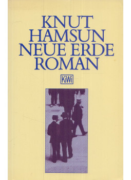 Knut Hamsun - Neue Erde Knut Hamsun - Neue Erde, Köln 1987 antikvár könyv