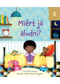 Katie Daynes - Miért jó aludni?