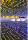 Kiss Viktor - A radikális paradoxon