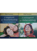 Pál Ferenc - 2 db Pál Ferenc kötet: A szorongástól az önbecsülésig - A magánytól az összetartozásig