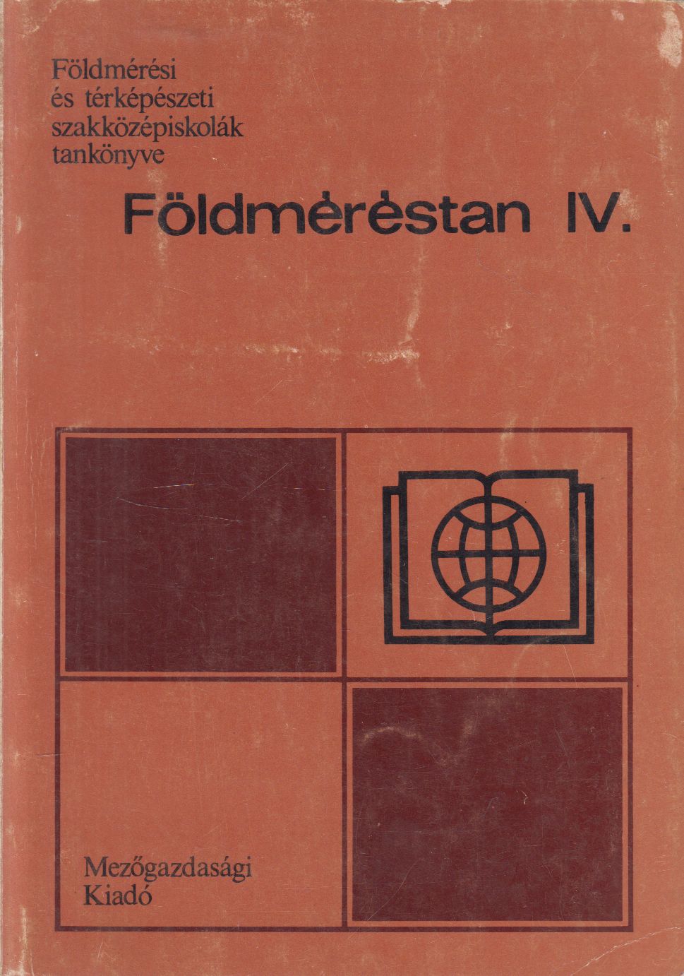 Dr. Balázs László, Szentesi András - Földméréstan IV. Dr. Balázs László, Szentesi András - Földméréstan IV., Budapest 1983 antikvár könyv