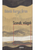 Kibédi Varga Áron - Szavak, világok