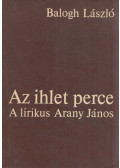 Balogh László - Az ihlet perce (dedikált)
