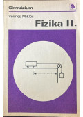 Vermes Miklós - Fizika II.