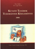 Kiss Gábor,Lagzi István - Kutató Tanárok Tudományos Közleményei 2006
