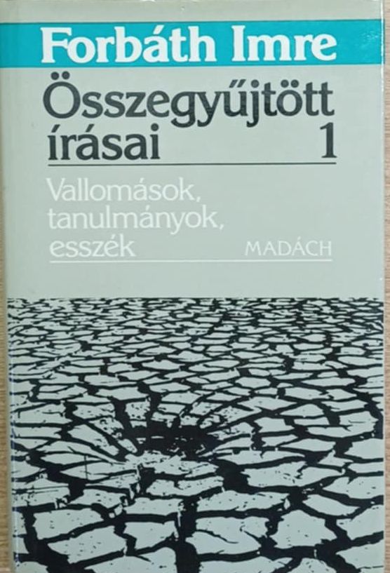 Varga Rózsa - Forbáth Imre összegyűjtött írásai 1. Varga Rózsa - Forbáth Imre összegyűjtött írásai 1., null 1989 antikvár könyv