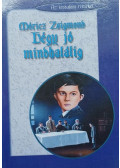 Móricz Zsigmond - Légy jó mindhalálig