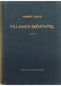 Verebély László - Villamos erőátvitel I. kötet