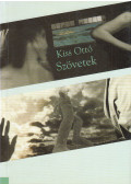 Kiss Ottó - Szövetek