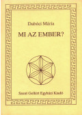 Dabóci Mária - Mi az ember?