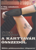Stieg Larsson - A kártyavár összedől