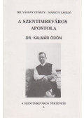Dr. Vásony György,Márkus László - A Szentimreváros apostola