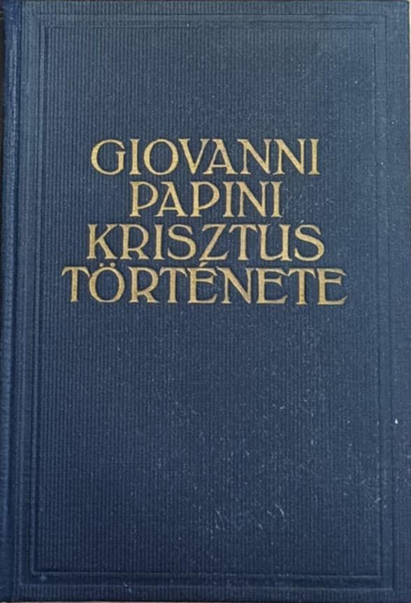 Papini, Giovanni - Krisztus története