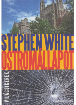 White, Stephen - Ostromállapot White, Stephen - Ostromállapot, Budapest 2010 antikvár könyv