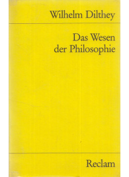 Wilhelm Dilthey - Das Wesen der Philosophie Wilhelm Dilthey - Das Wesen der Philosophie, Stuttgart 1984 antikvár könyv