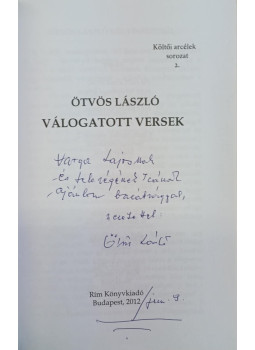 Ötvös László - Válogatott versek (dedikált) Ötvös László - Válogatott versek (dedikált), Budapest 2012 antikvár könyv